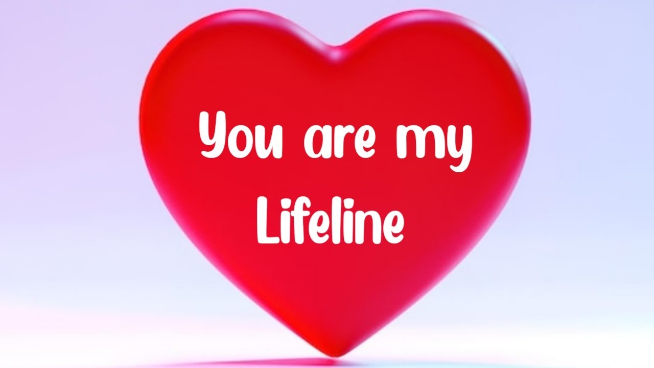 You are my Lifeline 😍| Someone special love messages/Love message for Her 💋| #lovemessages @lovenote
