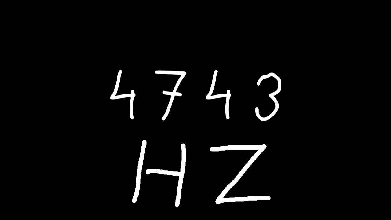 4743 hz
