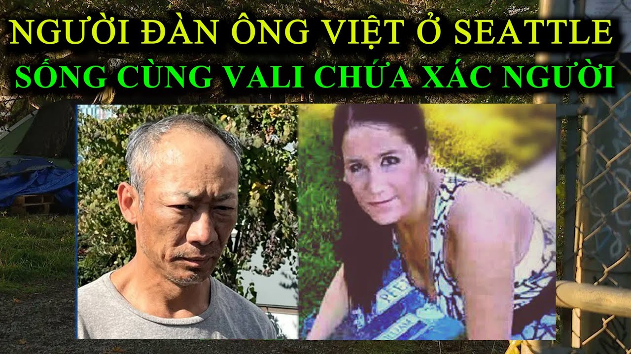 R&ugrave;ng rợn người đ&agrave;n &ocirc;ng Việt ở Seattle, Mỹ sống c&ugrave;ng vali chứa x&aacute;c người | Vụ &aacute;n ngoại truyện