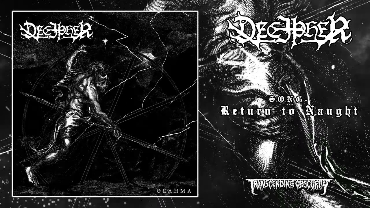 DECIPHER (Greece) - Return to Naught (Black Metal) Transcending Obscurity