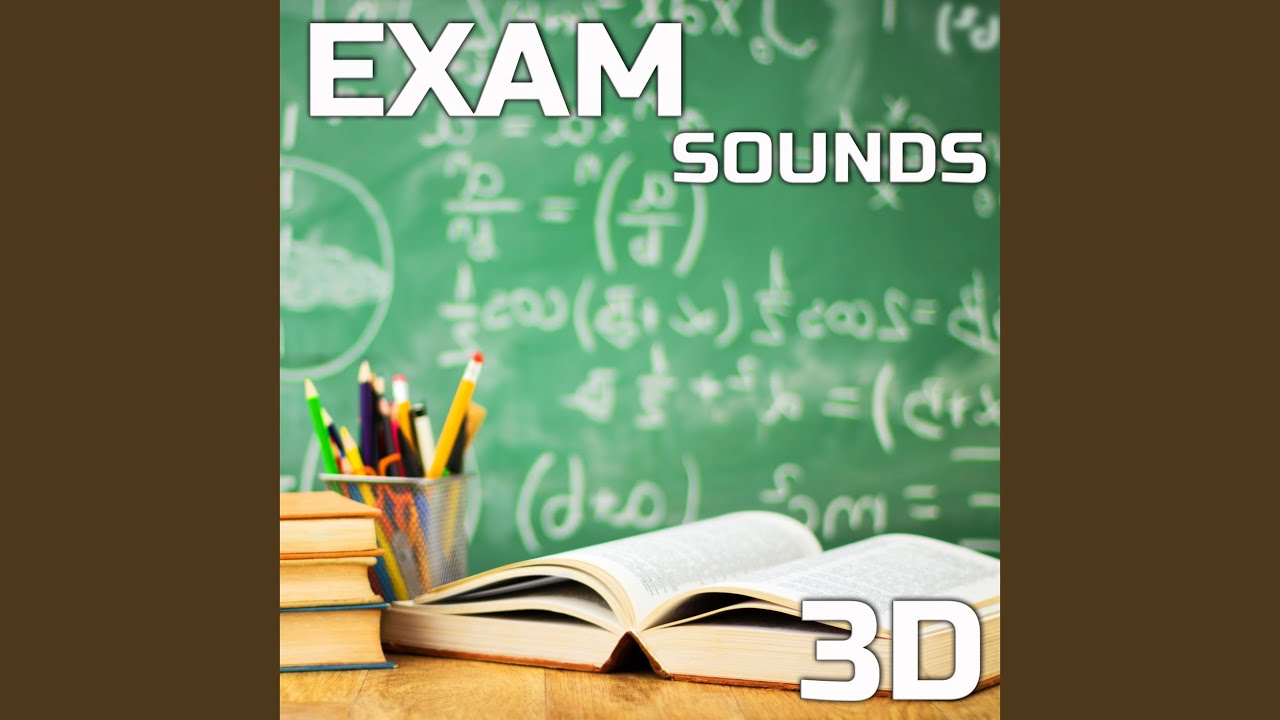 Ambience of Exam Sounds 3D