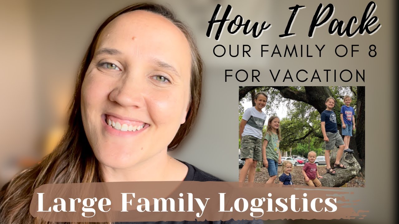 How I Pack for Vacation with Kids (6 kids) || Large Family Logistics || Large Family Packing Tips