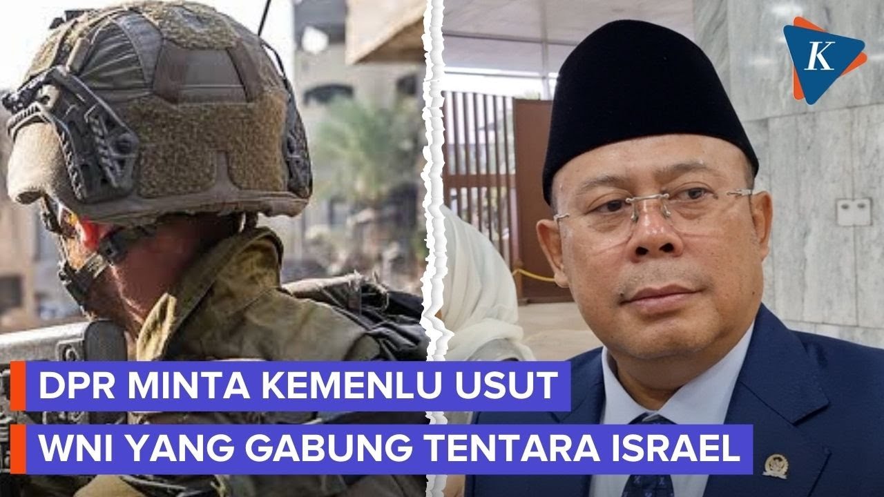 Pimpinan DPR Desak Kemenlu Usut Dugaan WNI Gabung Tentara Israel