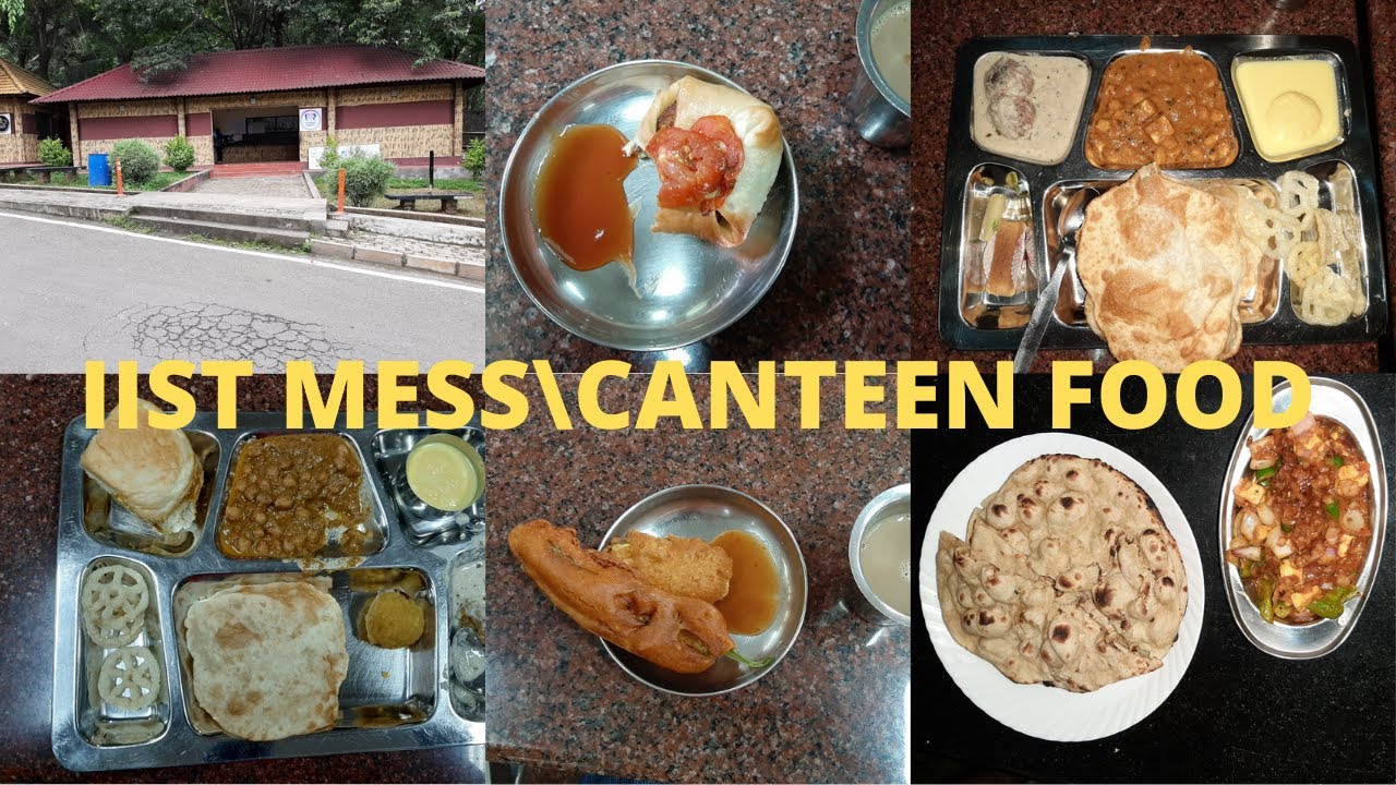 IIST MESS | IIST CANTEEN | IIST FOOD SERVICES | IIST MESS FOOD | IIST Thiruvananthapuram #iist