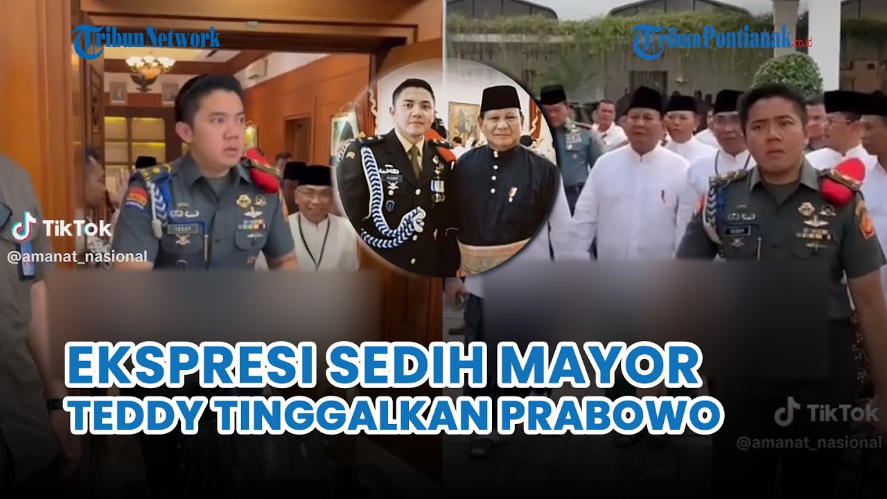 ⚪ Ekspresi Sedih Mayor Teddy Tinggalkan Prabowo karena Naik Jabatan, Berkaca-kaca Tenteng Tas Besar
