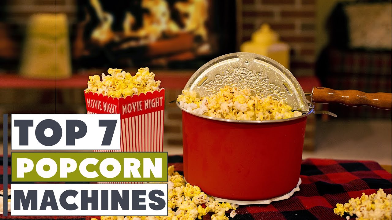 7 Must-Have Popcorn Machines for Home Theater Bliss!