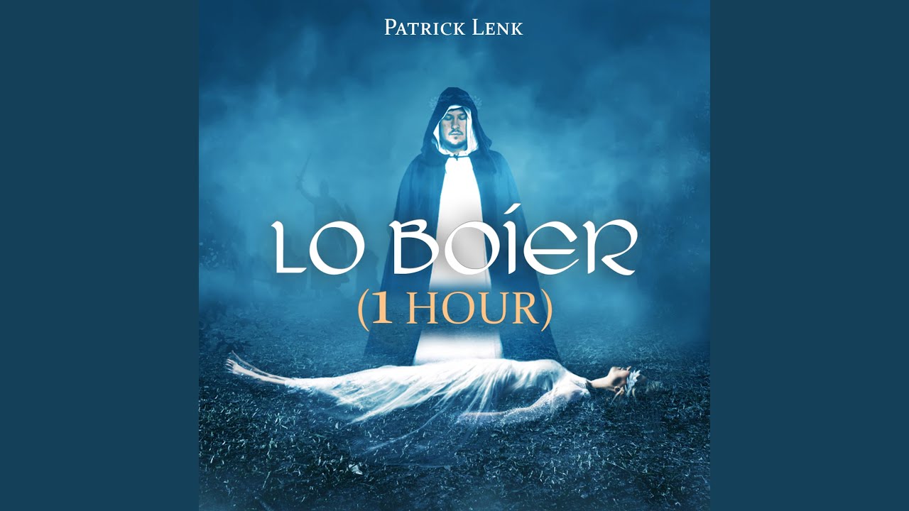 Lo Boier (1 Hour)