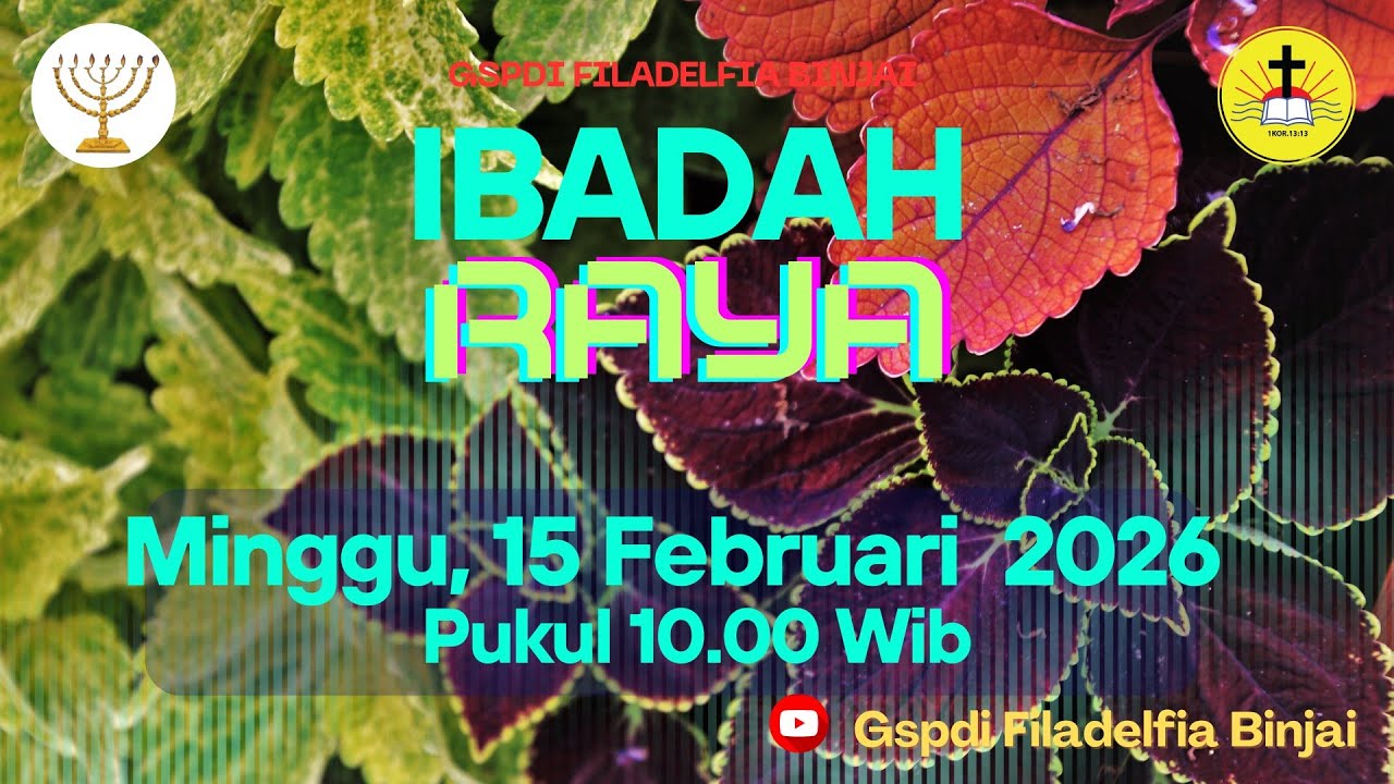 Ibadah Raya | Minggu 15 Feb 2026 | Pukul 10.00 Wib | Ibadah Online