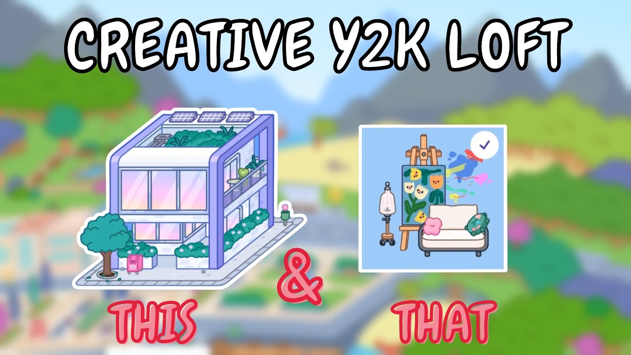 Y2K Loft + Creative Workshop Pack 🎨🖌️  Toca Boca House Ideas 😍 TOCA GIRLZ