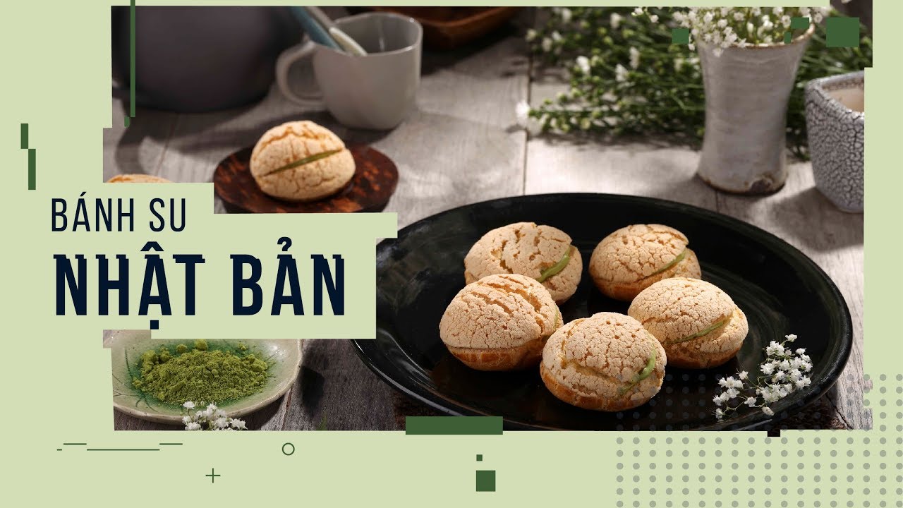 Cách làm Bánh Su Kem Trà Xanh Nhật Bản vỏ giòn, ngon chuẩn vị | Hướng Nghiệp Á Âu