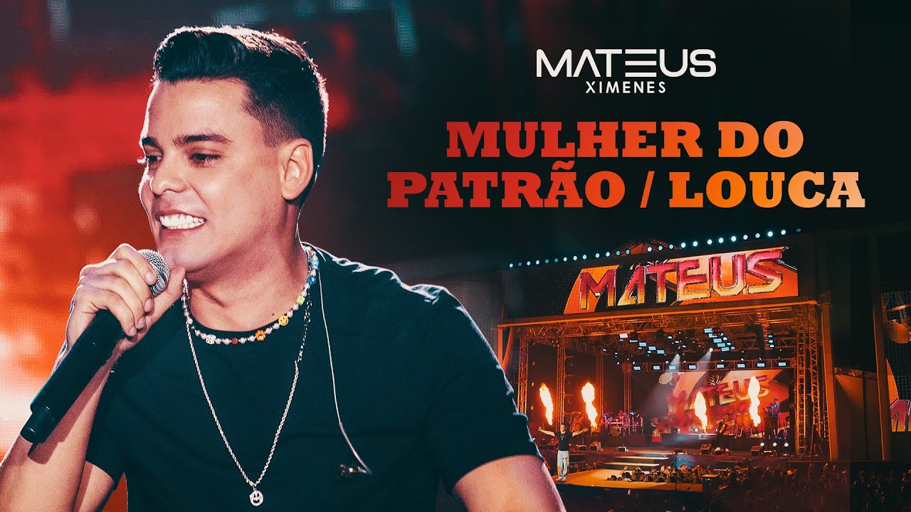 MULHER DO PATRÃO / LOUCA LOUQUINHA - Mateus Ximenes (DVD Vibe do MX - Ao Vivo de Verdade)