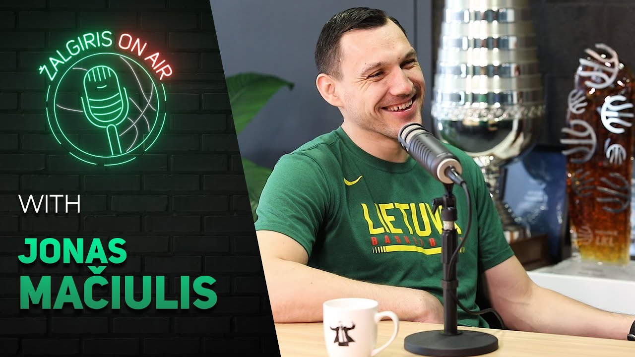 #ŽalgirisOnAir #12 Jonas Mačiulis