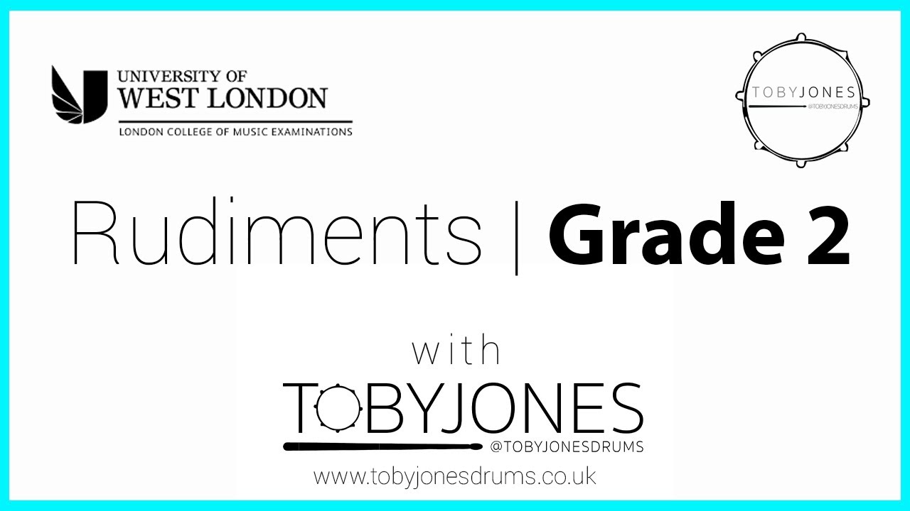 Grade 2 Rudiments | TobyJonesDrums | LCM