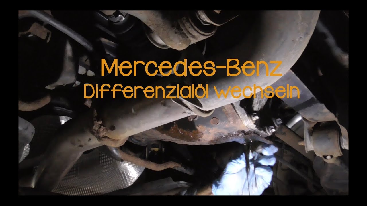 Mercedes Differential&ouml;l wechseln