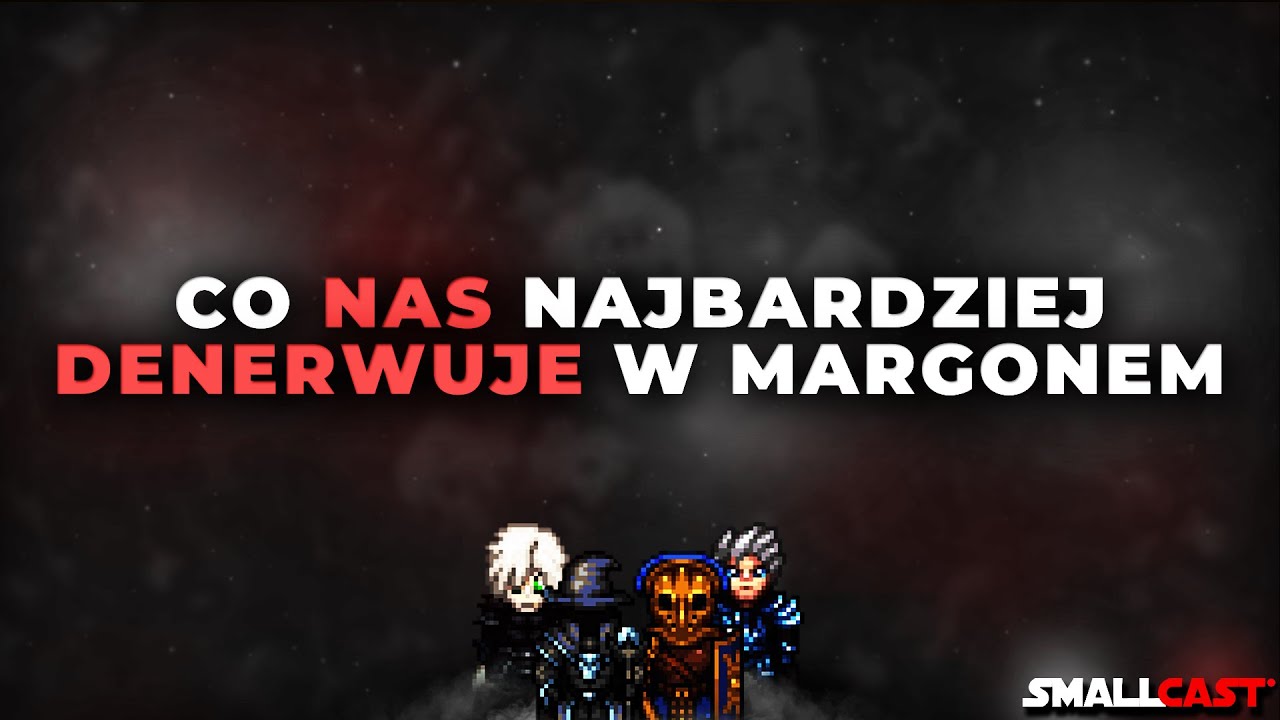 Co NAS najbardziej DENERWUJE w Margonem?