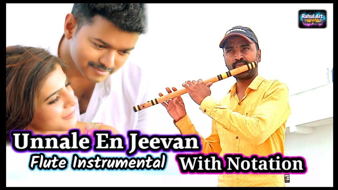 Unnale En Jeevan || Theri || Flute Instrumental with Notation || By- Rahul Arun Ingle.