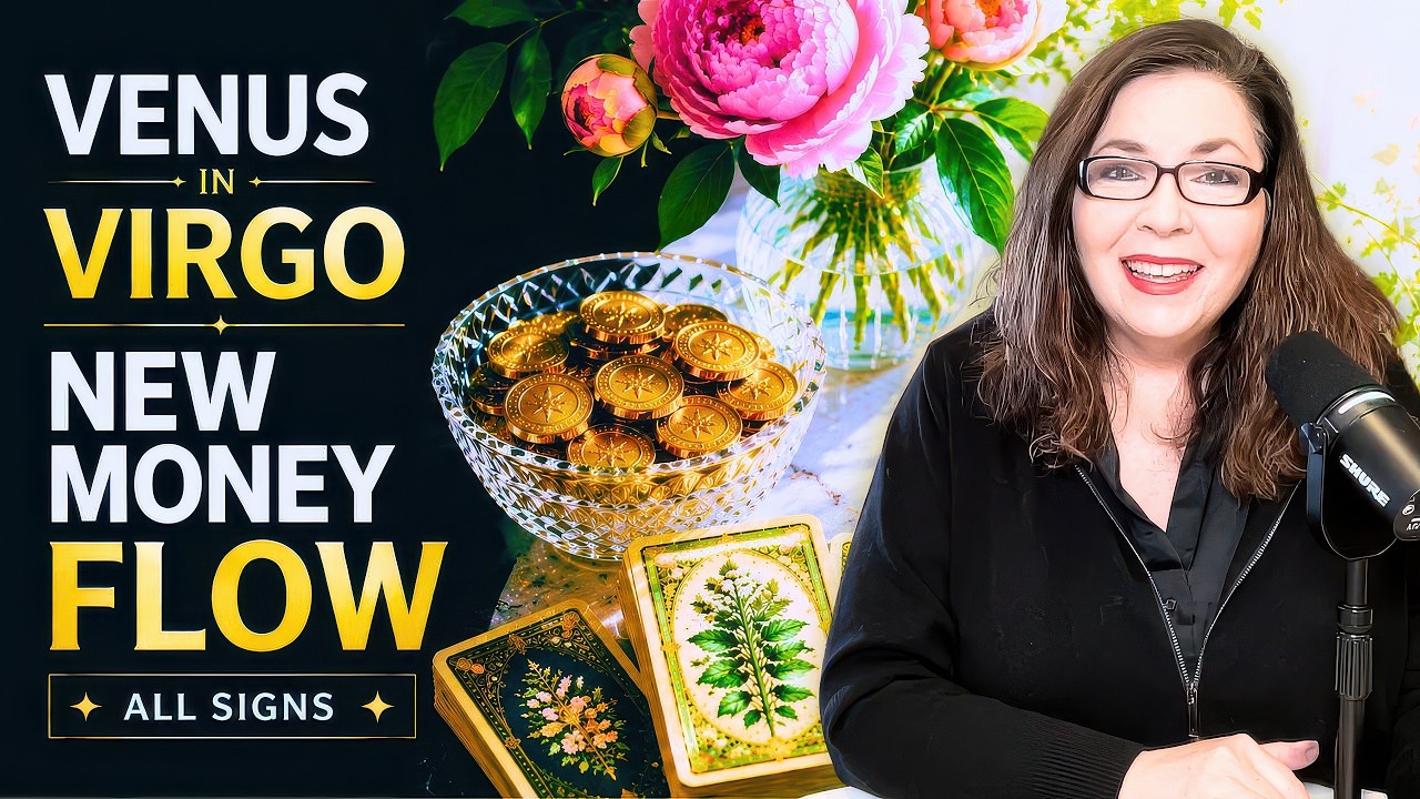 Venus in Virgo: Your Next Money Breakthrough Begins Now - All Signs Tarot