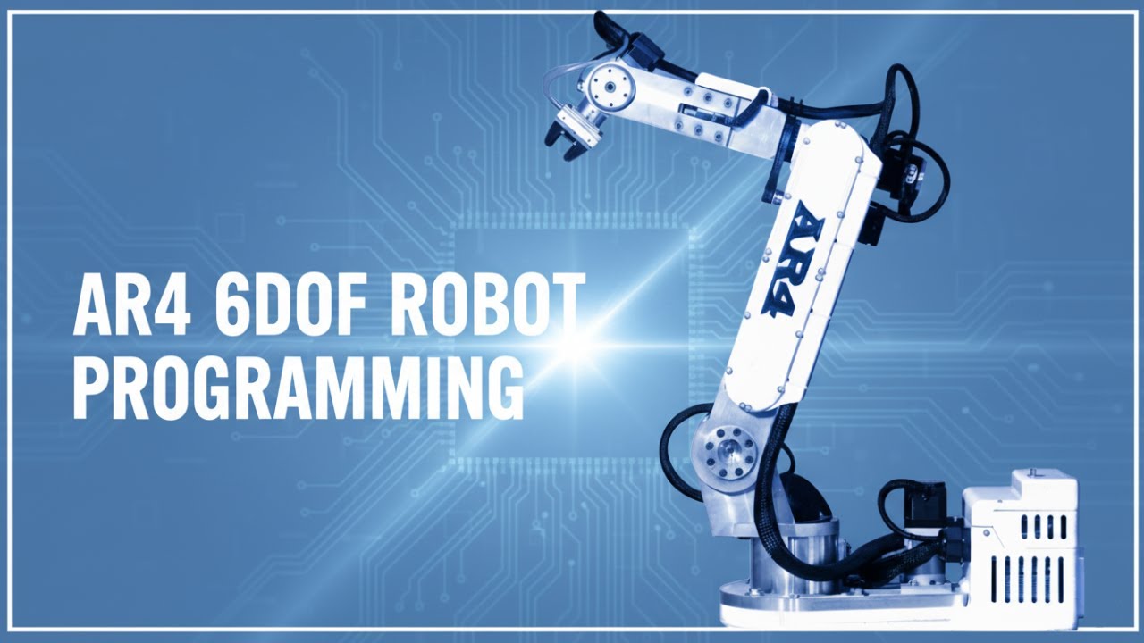AR4 6DOF Robot Kit Programming Guide Tutorial - Jogging, Grippers, Vision, Gcode & More.