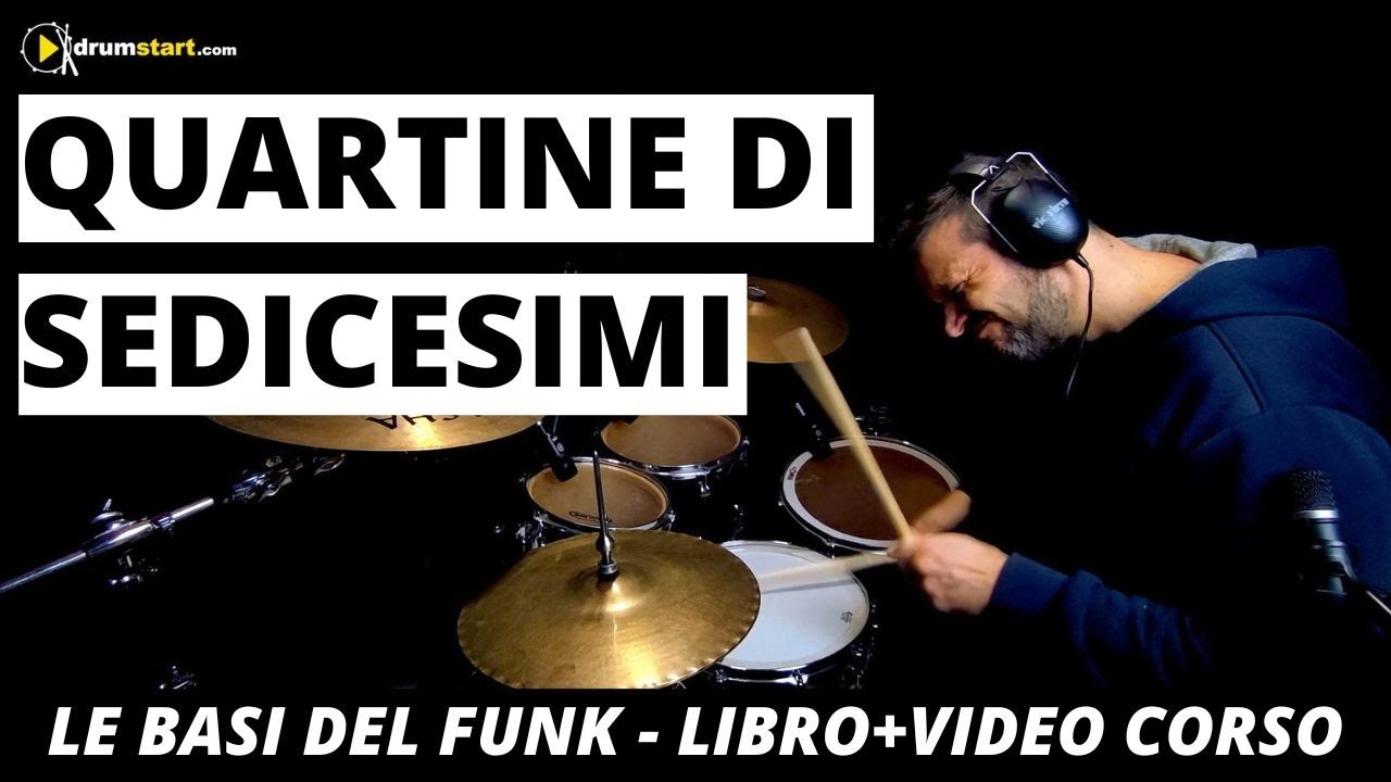 Sviluppo base della QUARTINA DI SEDICESIMI - Le basi del Funk