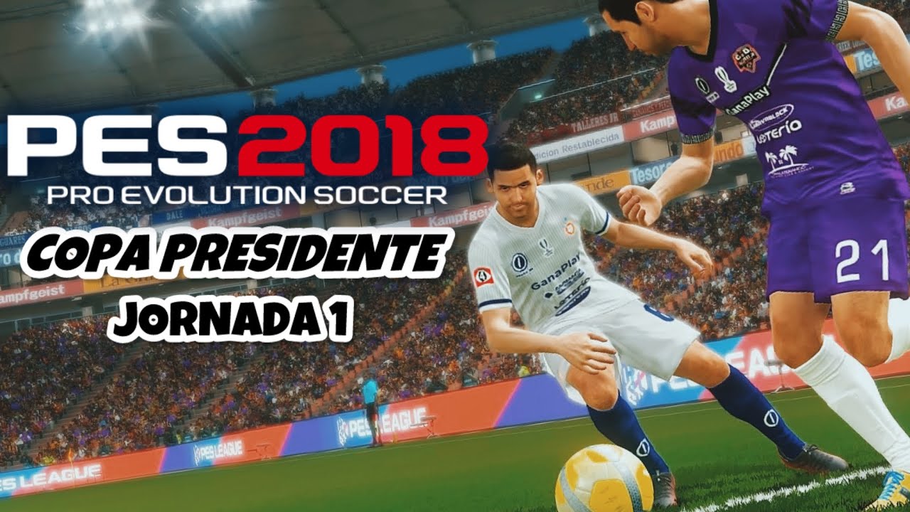 COPA PRESIDENTE | PES 2018 | GOLES JORNADA 1 | PS4 