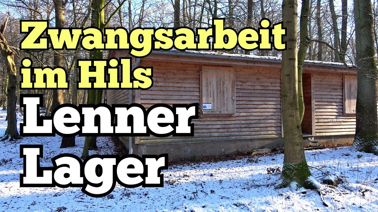 Zwangsarbeit im Hils - Doku Teil 3 - Lenner Lager Erinnerungsstätte - U-Verlagerung Deckname Hecht