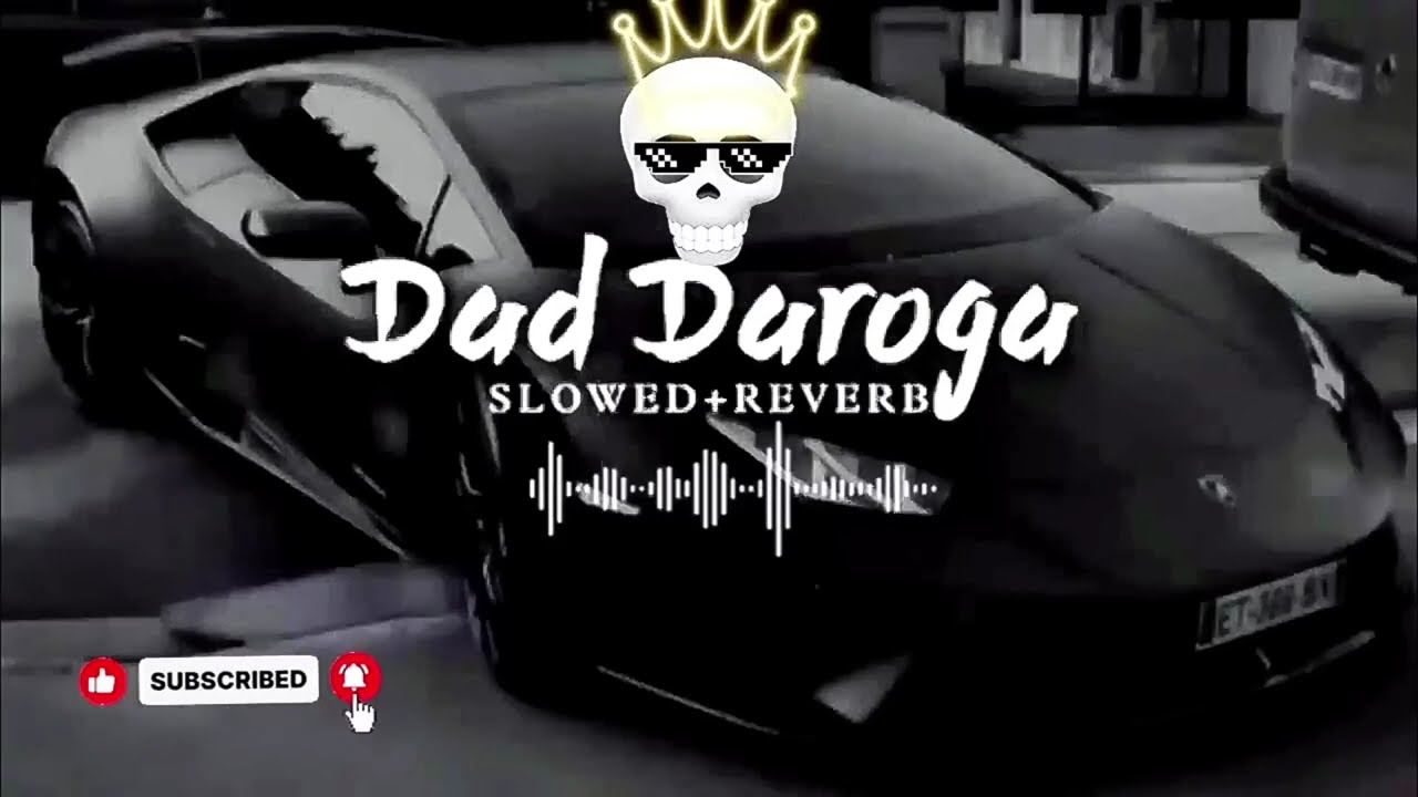 Dad Daroga (Slowed+Reverb) booster Full Bass😈😈#newvideo #treding #viralnewvideo #trending #viral 