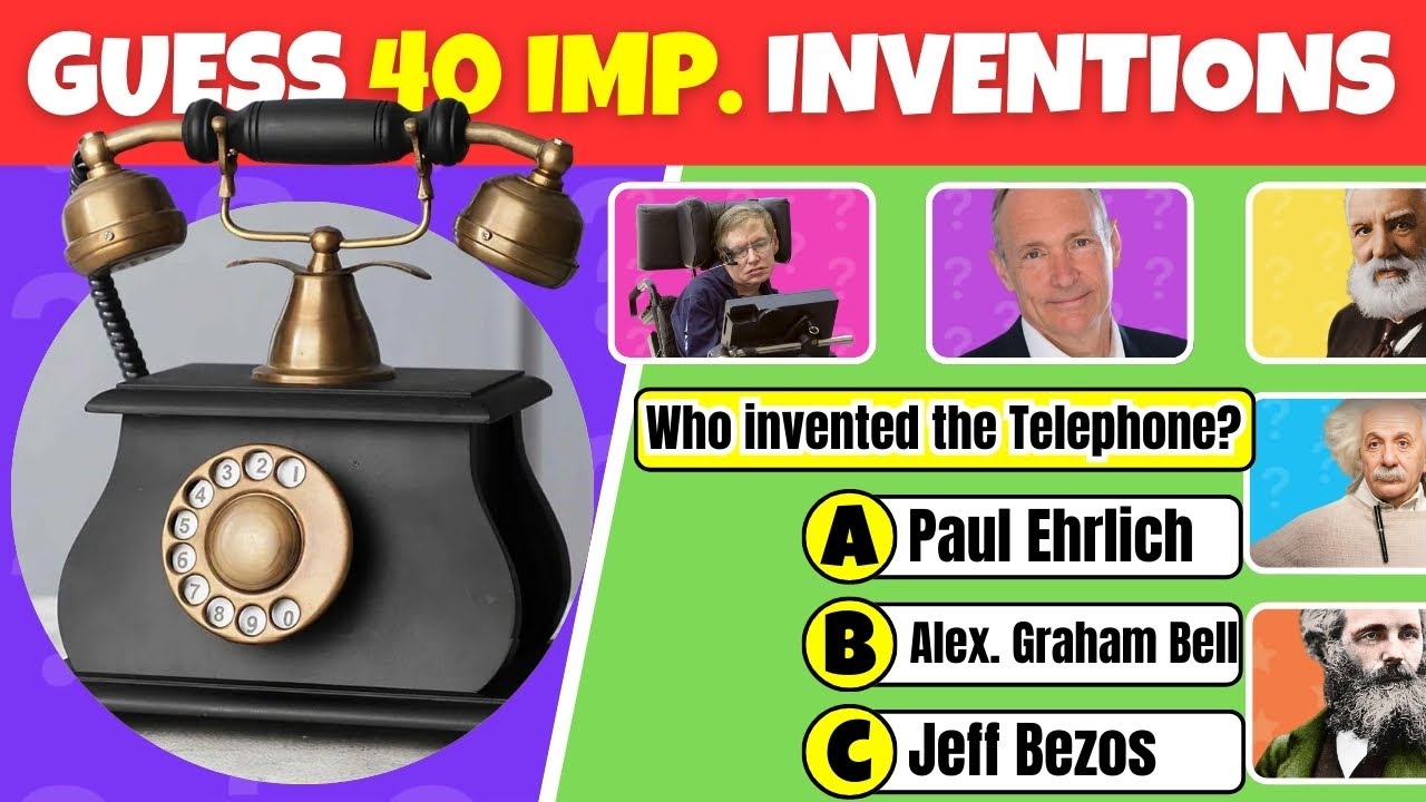 Important Inventions Quiz ☎️🔋📻: 40 General Knowledge