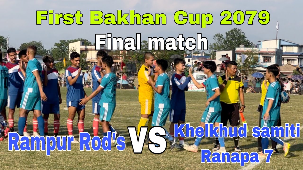 Final match | Rampur Rod's vs Khelkhud samiti Ratnanagar-7 | First Bakhan cup 2079 |