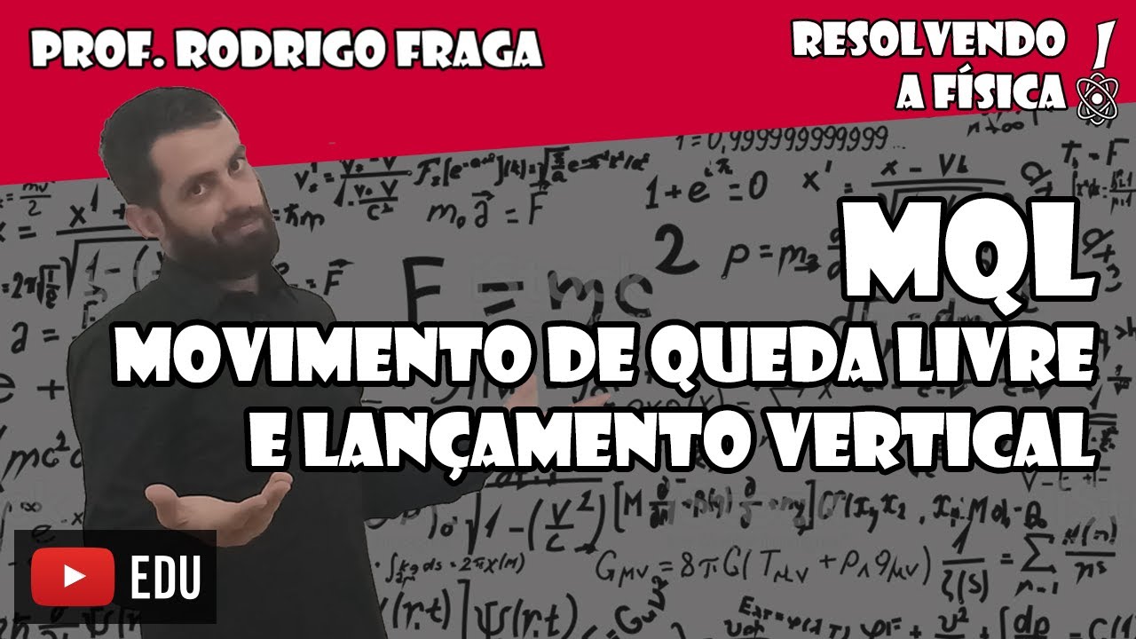 Aula: MQL e Lançamento Vertical - Definições, Funções Horárias e Gráficos