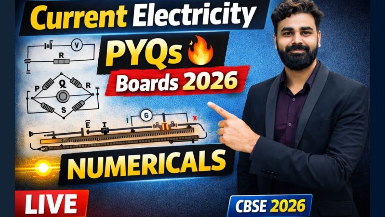 Current Electricity PYQs Numericals 🔥 | Class 12 Physics Chapter 3 | Boards 2026 | One Shot Live