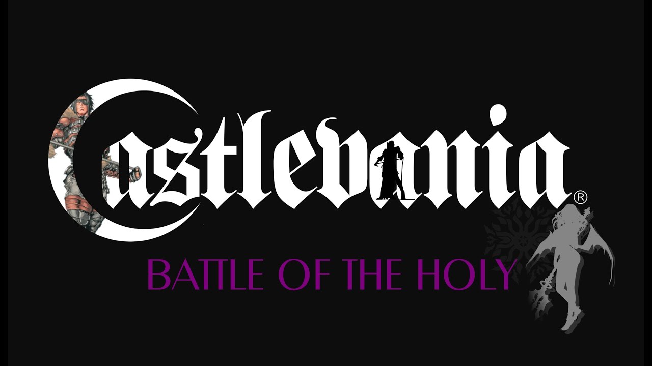 CastleVania: The Adventure | Battle of The Holy - HQ Remix