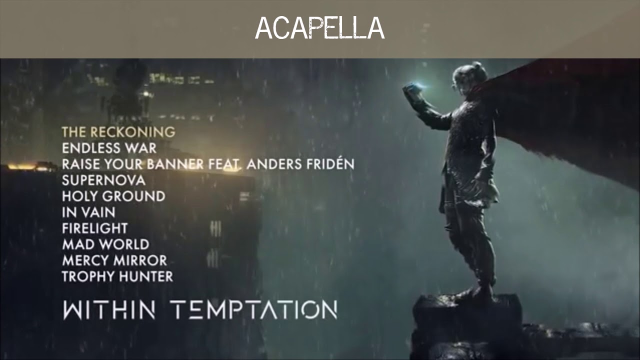 The Reckoning (Acapella) - Within Temptation