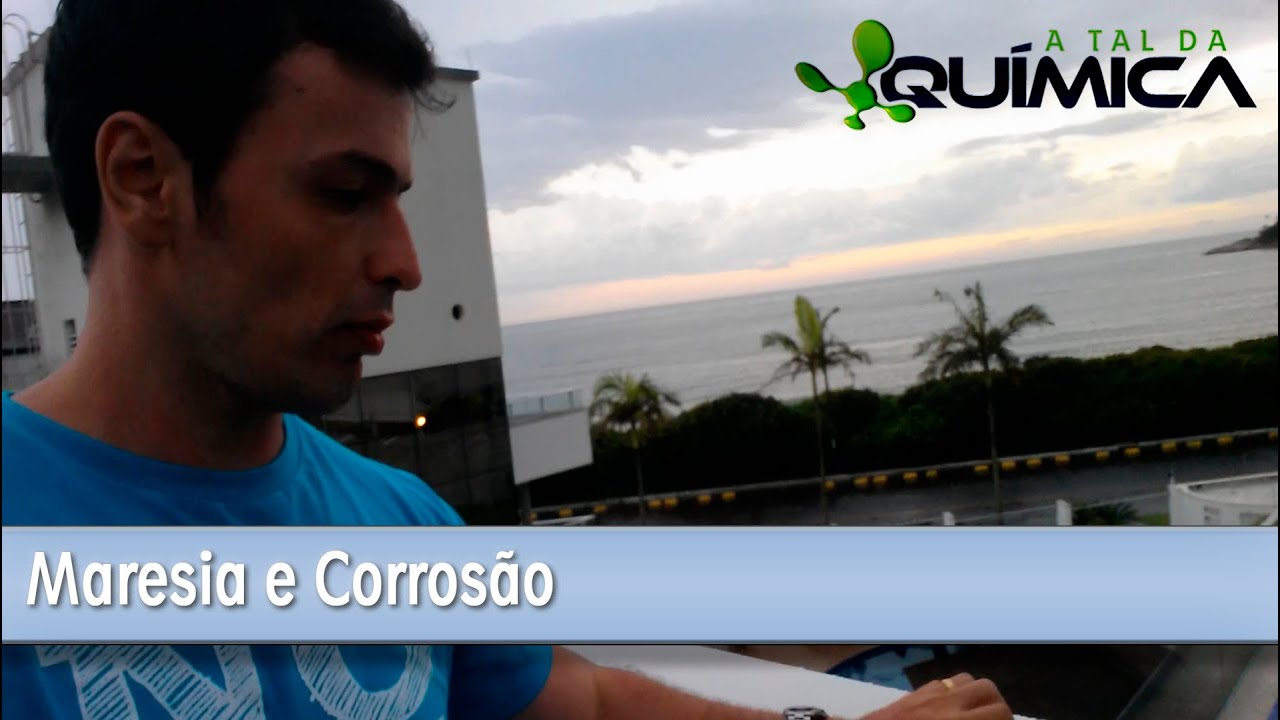 QUIdica | Maresia e corrosão