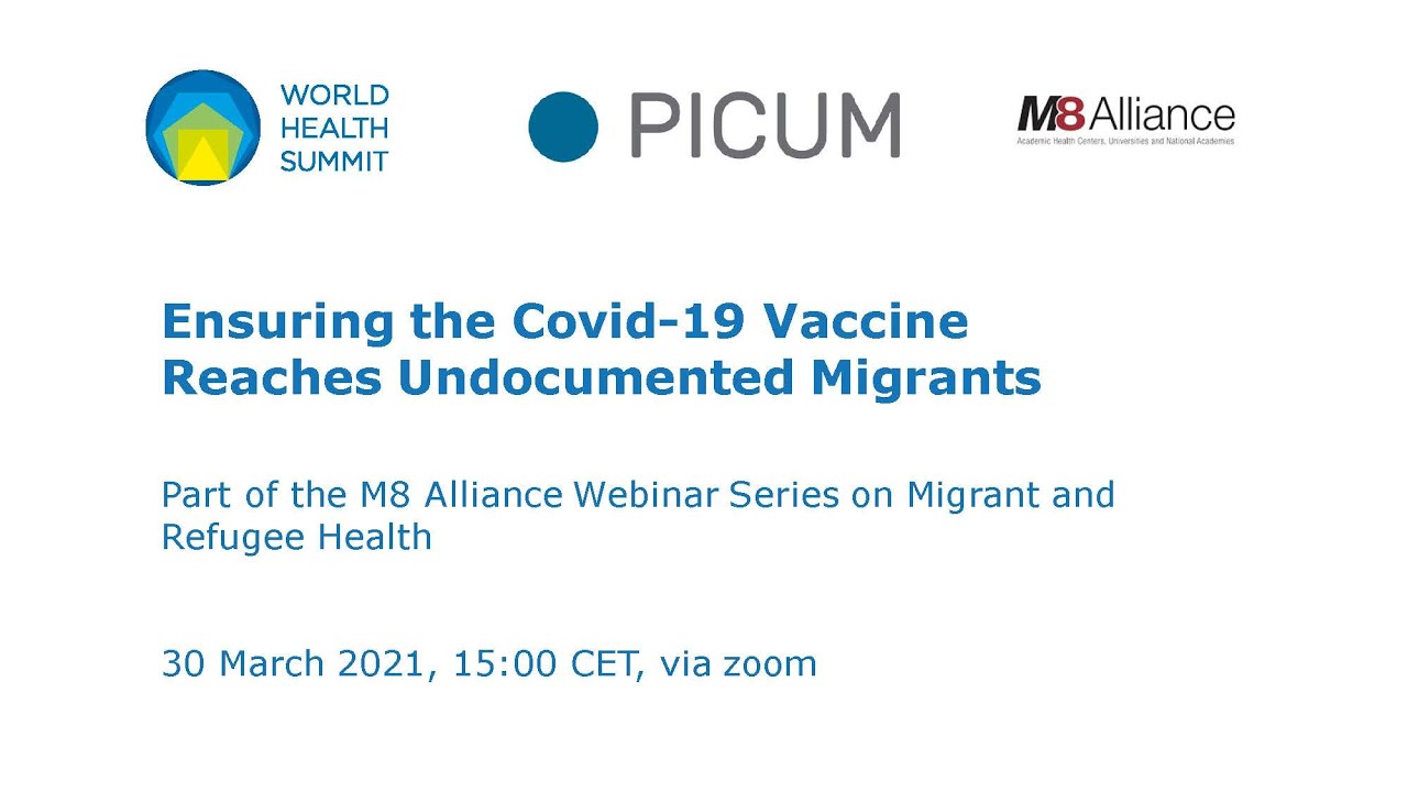 Ensuring the Covid-19 Vaccine Reaches Undocumented Migrants&ndash;M8 Alliance Webinar Series 2021