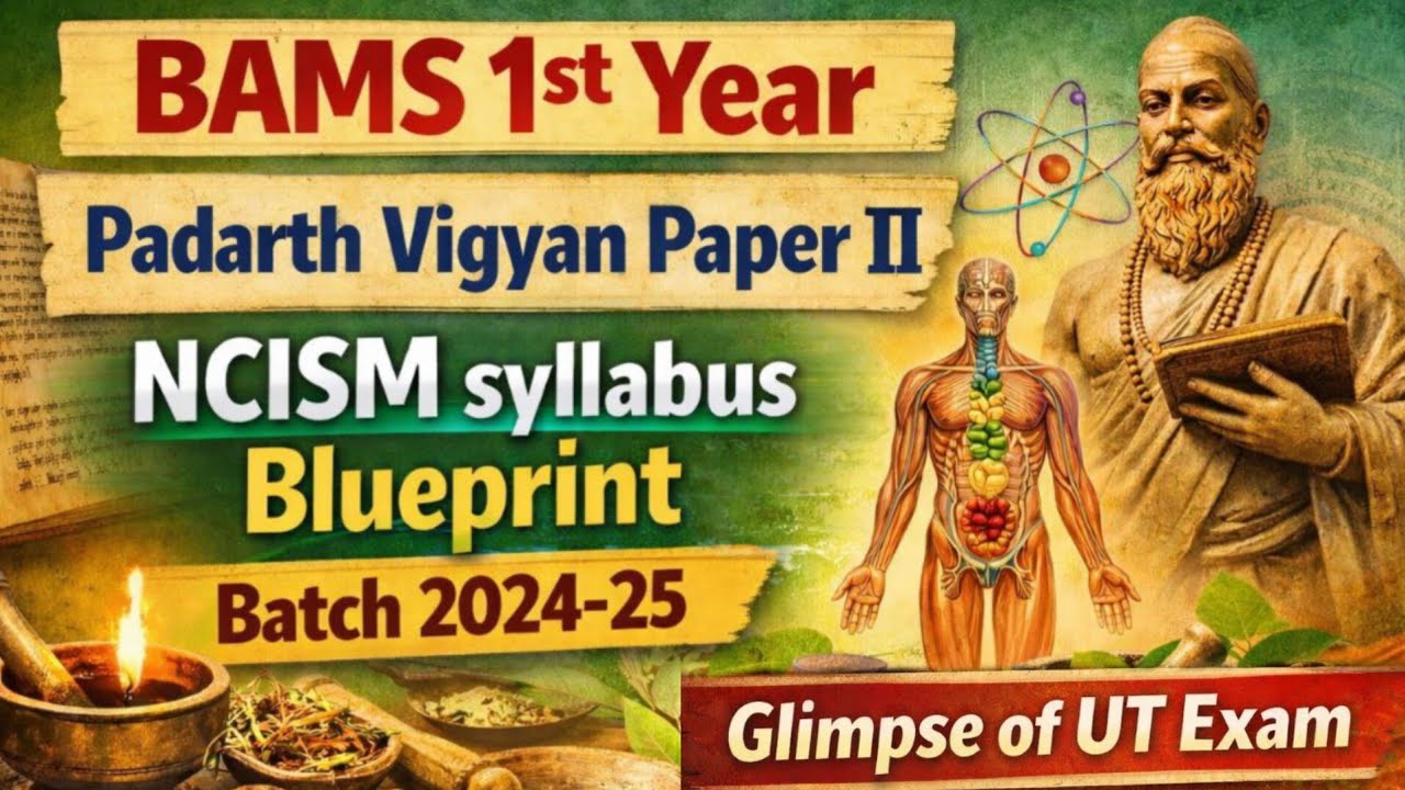 NCISM syllabus✅ | Padarth Vigyan II | BAMS 1st year | #bams #padarthvigyan #muhs #ncism #padarth #yt