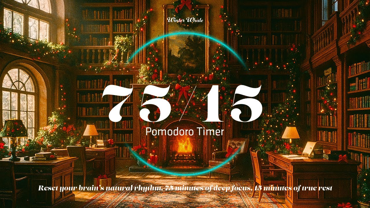 75/15 Pomodoro Timer &ndash; Chrismas Library Ambience | Study with Ultradian Rhythm