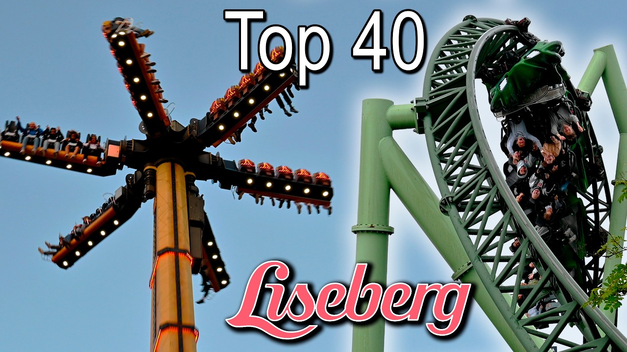 Liseberg TOP 40 - All rides ranked 2025