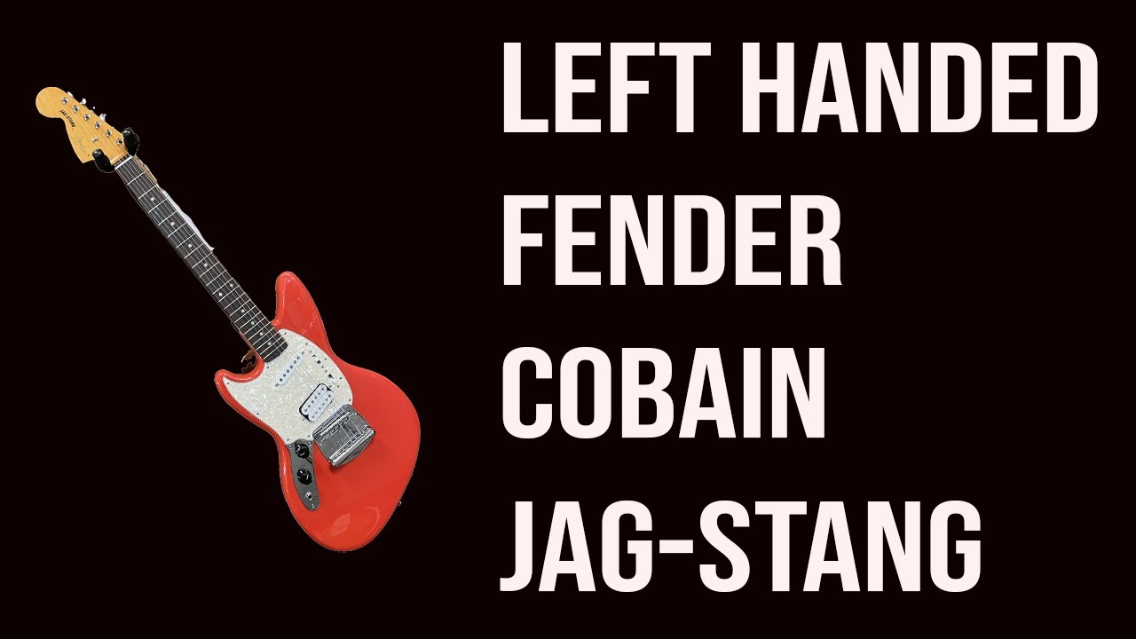 Kurt Cobain Jagstang Left Handed
