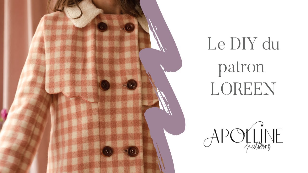 Coudre le manteau LOREEN avec Apolline Patterns