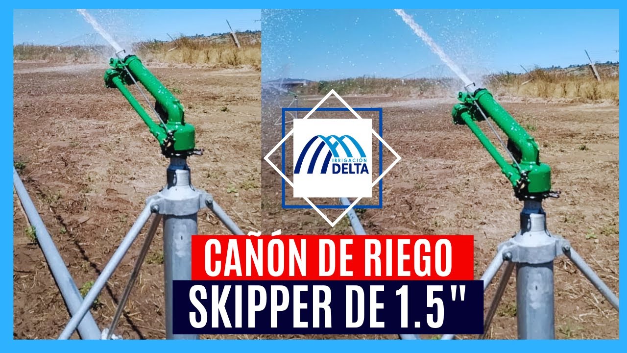 CAÑON DE RIEGO SKIPPER DE 1.5 PULGADAS (CAÑON DE RIEGO AGRICOLA)💧🌾