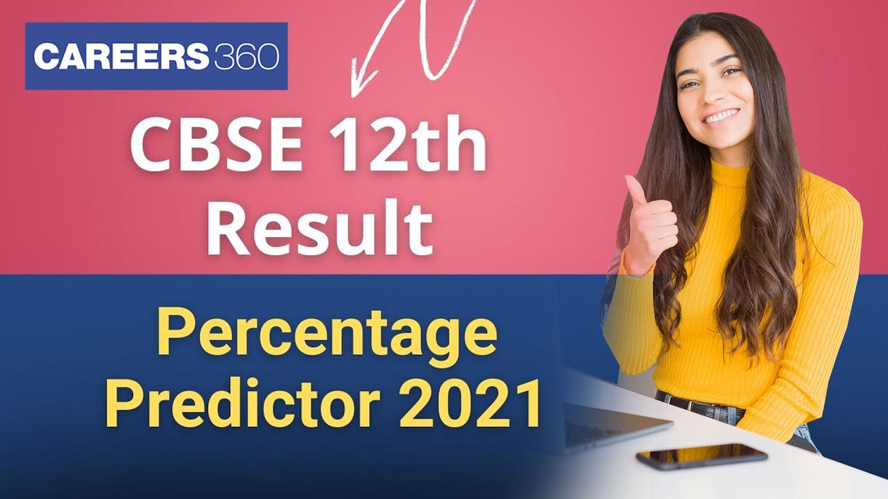 👉 CBSE 12th Result/Percentage Predictor 2021 | Try it Free ! | Student Must not Miss