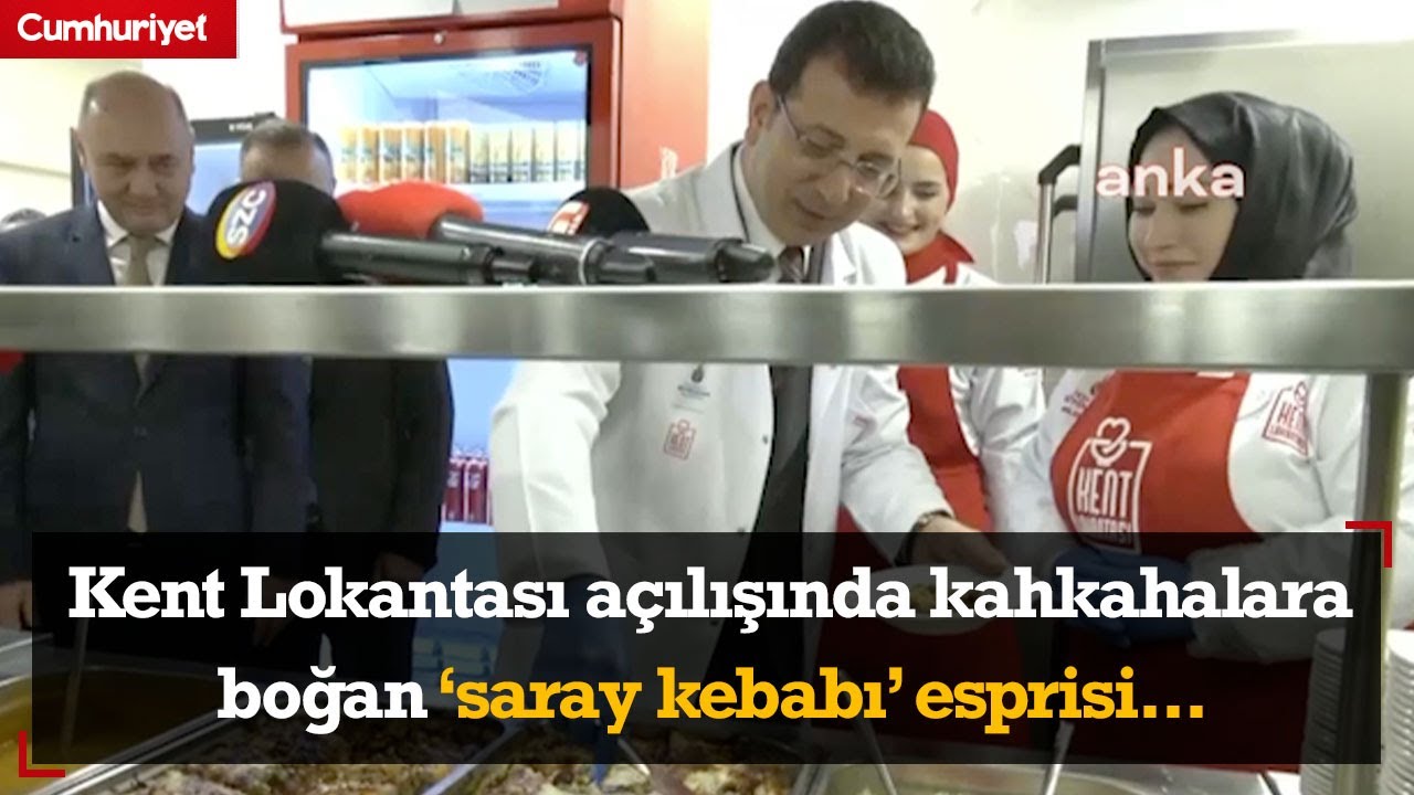Kent Lokantası açılışında Ekrem İmamoğlu'ndan kahkahalara boğan 'saray kebabı' esprisi