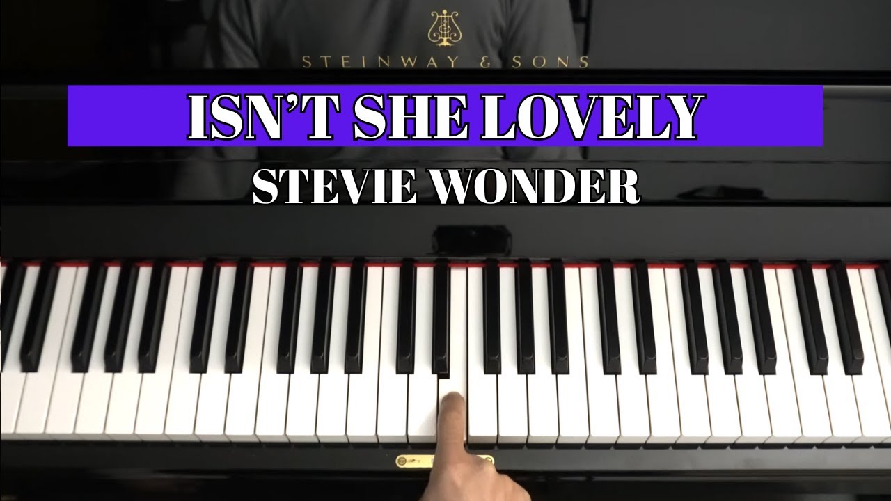 Stevie Wonder - Isn't She Lovely - Piano Cover Version