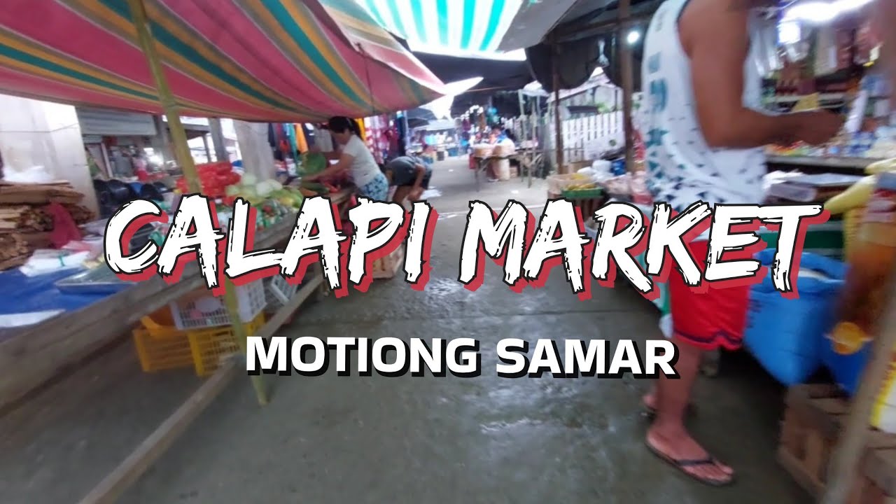 Exploring Calapi Market at Motiong Samar l Philippines
