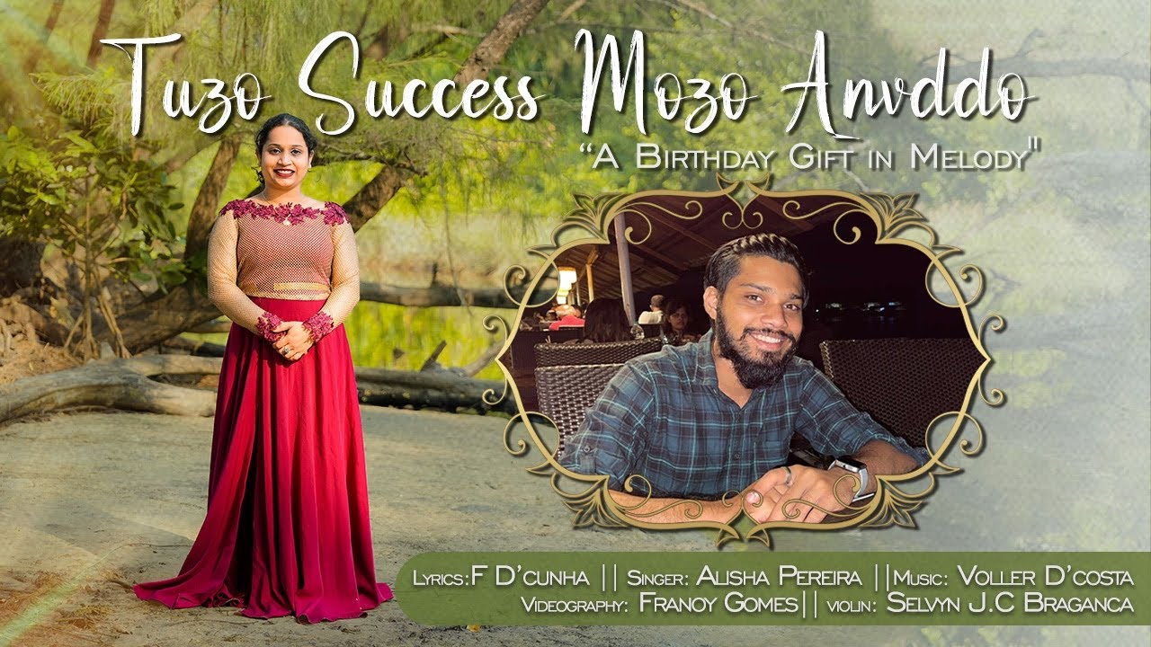 TUZO SUCCESS MOZO ANVDDO |Latest konkani birthday special song 2025|Alisha Pereira| #birthdayspecial
