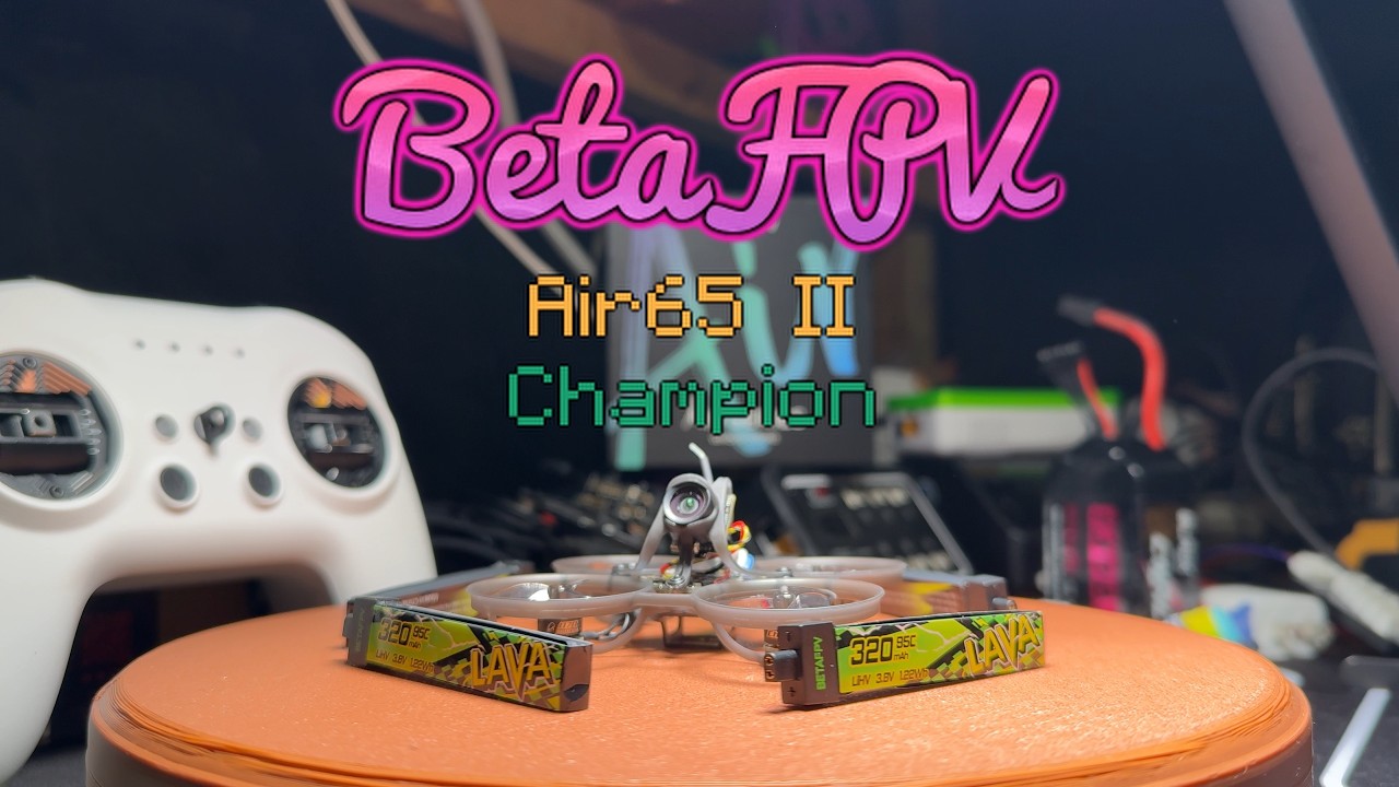 @BETAFPVHobby  Air65 II Champion // Real Durability Test