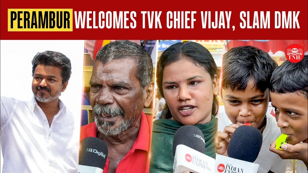 Vijay will bring change: Perambur voters excited after TVK chief's nomination
