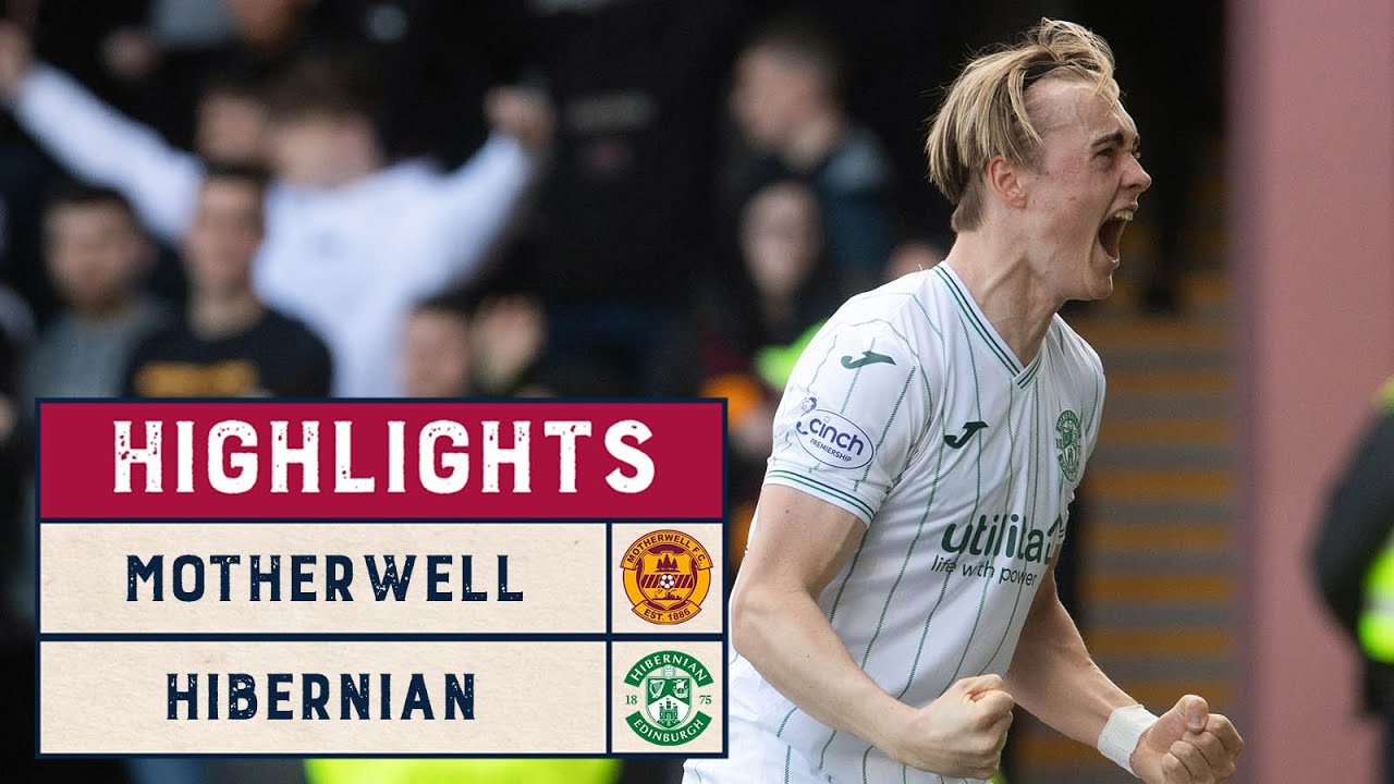 HIGHLIGHTS | Motherwell 1-2 Hibernian | Scottish Cup Quarter-Final 21-22