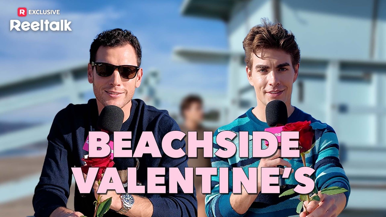 Beachside Valentine’s with Jesse Morales and Seth Edeen | ReelTalk