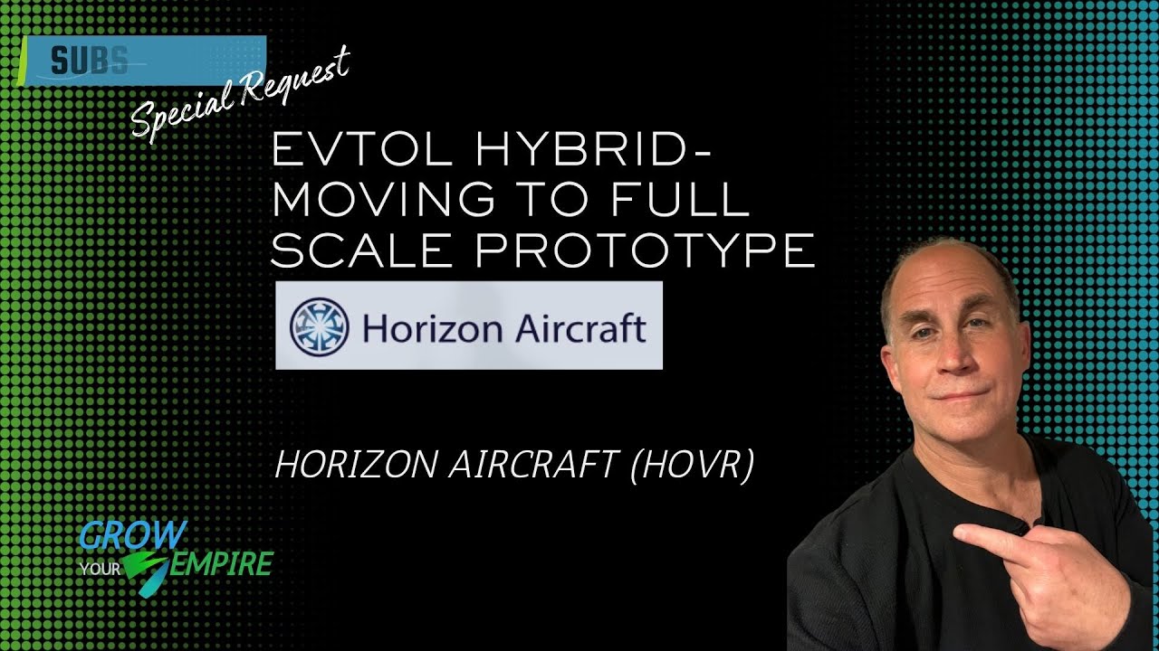 Horizon Aircraft (HOVR) ✈️⚡eVTOL Hybrid - Moving to Full Scale Prototype #stocks #investing